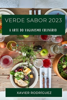 Paperback Verde Sabor 2023: A Arte do Vaganismo Culinário [Galician] Book