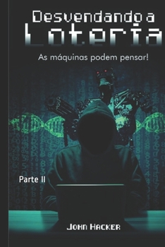 Paperback Desvendando a Loteria - Parte II: Parte II [Portuguese] Book