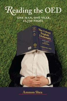 Hardcover Reading the OED: One Man, One Year, 21,730 Pages Book