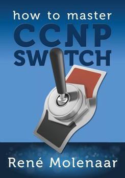 Paperback How to Master CCNP SWITCH Book