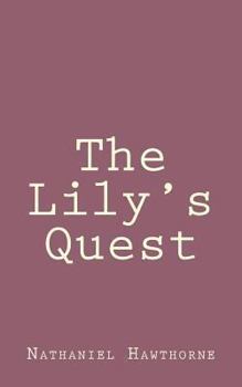 The Lily's Quest