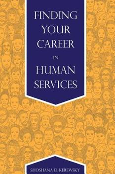Finding Your Career in Human Services