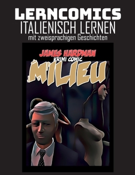 Paperback Lerncomics Italienisch lernen mit zweisprachigen Geschichten Milieu Krimi Comic [German] Book