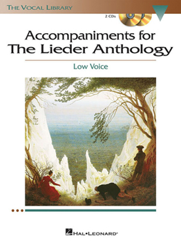 Paperback The Lieder Anthology - Accompaniment CDs: The Vocal Library Low Voice [With 2 CDs] Book