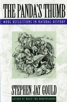 The Panda's Thumb: More Reflections in Natural History - Book #2 of the Reflections in Natural History