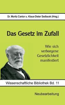 Paperback Das Gesetz im Zufall: Wie sich verborgene Gesetzlichkeit manifestiert. Neubearbeitung. [German] Book