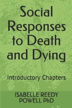 Paperback Social Responses to Death and Dying: Introductory Chapters Book