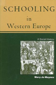 Hardcover Schooling in Western Europe: A Social History Book