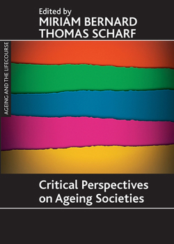 Paperback Critical Perspectives on Ageing Societies Book