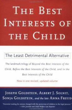 Hardcover Best Interests of the Child: The Least Detrimental Alternative Book