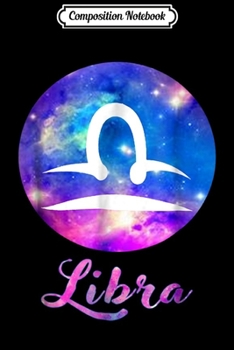 Composition Notebook: Celebrating Libra with the Sky Behind the Libra Sign Journal/Notebook Blank Lined Ruled 6x9 100 Pages