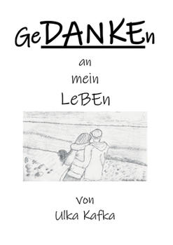 Paperback GeDANKEn an mein Leben [German] Book