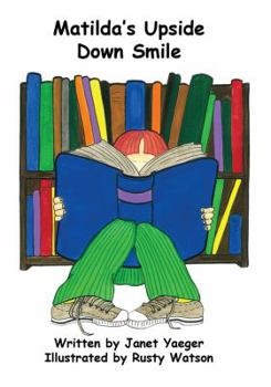 Paperback Matilda's Upside Down Smile [Large Print] Book