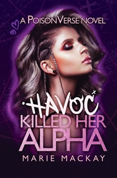 Paperback Havoc Killed her Alpha Book
