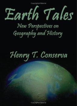 Earth Tales: New Perspectives on Geography and History