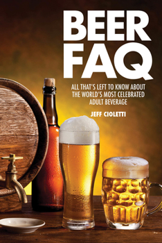 Paperback Beer FAQ: All That's Left to Know about the World's Most Celebrated Adult Beverage Book