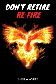 Paperback Don't Retire Re-fire Book