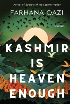 Paperback Kashmir Is Heaven Enough Book
