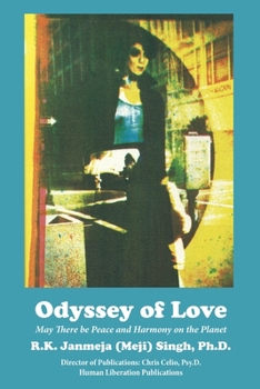 Paperback Odyssey of Love: May There be Peace and Harmony on this Planet Book