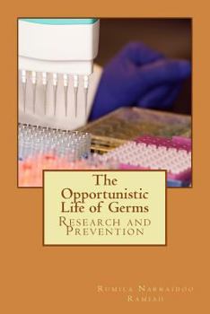 Paperback The Opportunistic Life of Germs: Psychology of Every day life routine Book