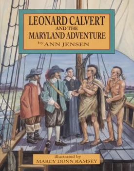 Paperback Leonard Calvert and the Maryland Adventure Book