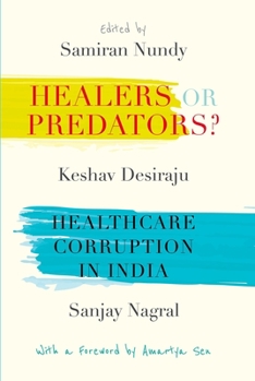 Hardcover Healers or Predators?: Healthcare Corruption in India Book