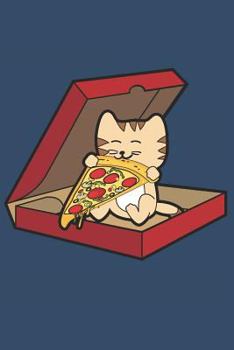 Paperback Cats and Pizza: Notebook for Cat Lovers, Owners and Pizza Lovers Book