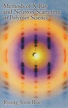 Hardcover Methods of X-Ray and Neutron Scattering in Polymer Science Book