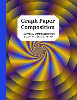 Graph Paper Composition: 5x5 Grid Paper Notebook with Unique, Brightly Colored Spiral Design Book Cover, 116 Quad Ruled Pages for Student Projects, Games and More, 8.5 x 11 Inches