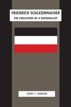 Paperback Friedrich Schleiermacher: The Evolution of a Nationalist Book