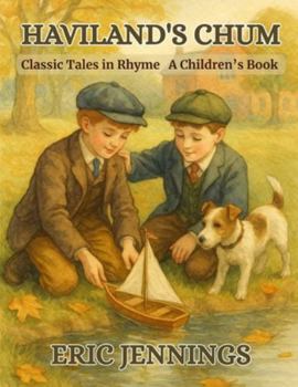 Paperback Haviland's Chum: Classic Tales in Rhyme Book