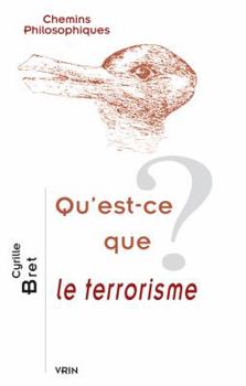 Paperback Qu'est-CE Que Le Terrorisme? [French] Book