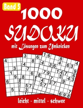 Paperback 1000 Sudoku mit Lösungen zum Umknicken leicht - mittel - schwer [German] Book