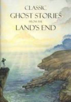 Paperback Classic Ghost Stories from the Land's End (Tor Mark series) Book