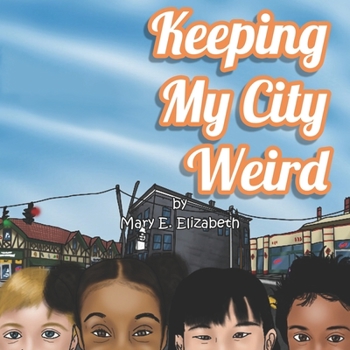 Paperback Keeping My City Weird: Little MaryBeth Book