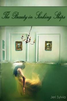 Paperback The Beauty in Sinking Ships Book