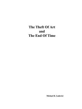 Paperback The Theft of Art and the End of Time Book