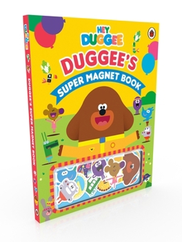 Hardcover Hey Duggee: Duggee's Super Magnet Book