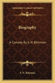 Biography: A Comedy