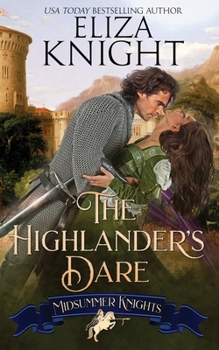 The Highlander's Dare - Book #3 of the Midsummer Knights