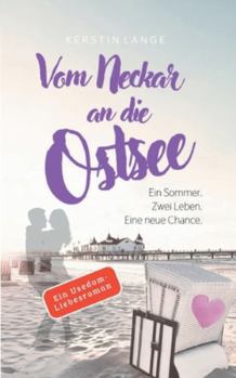 Paperback Vom Neckar an die Ostsee: Ein Usedom-Liebesroman [German] Book