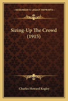 Paperback Sizing-Up The Crowd (1915) Book