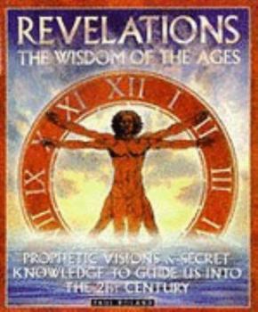 Hardcover REVELATIONS: THE WISDOM OF THE AGES Book