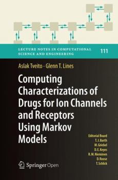 Paperback Computing Characterizations of Drugs for Ion Channels and Receptors Using Markov Models Book