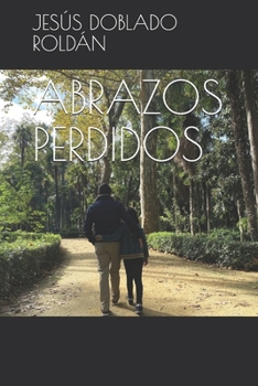 Paperback Abrazos Perdidos [Spanish] Book