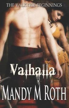 Valhalla: The Valkyrie Beginnings - Book #2 of the Vampyre Productions