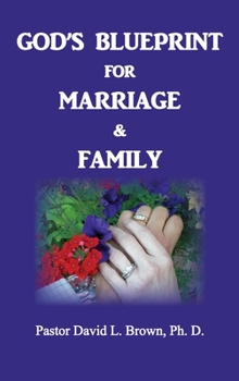 Hardcover Blueprint for Marriage & Family (Marriage) Book