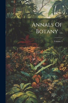Paperback Annals Of Botany ...; Volume 5 Book