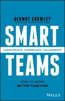 Paperback Smart Teams: How to work better together Book