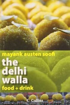 Paperback The Delhi Walla Food+ Drink Book